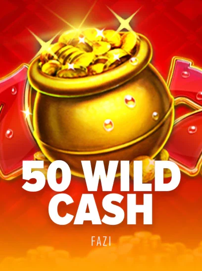 50 Wild Cash
