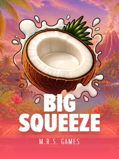 Big Squeeze