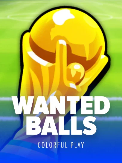 Wanted Balls