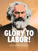 Glory to Labor!