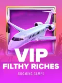 VIP Filthy Riches