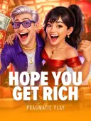 Hope You Get Rich