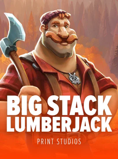 Big Stack Lumberjack