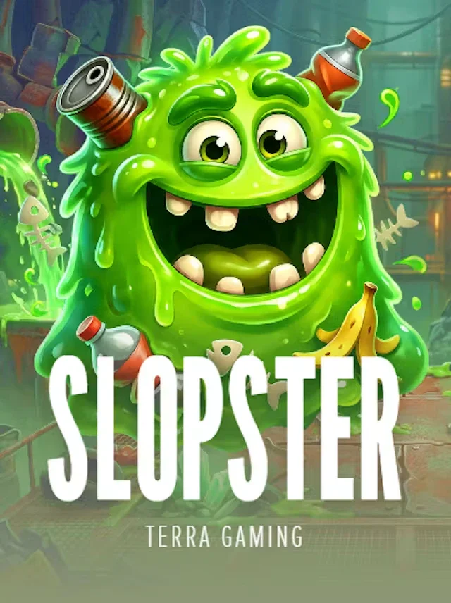 SLOPSTER