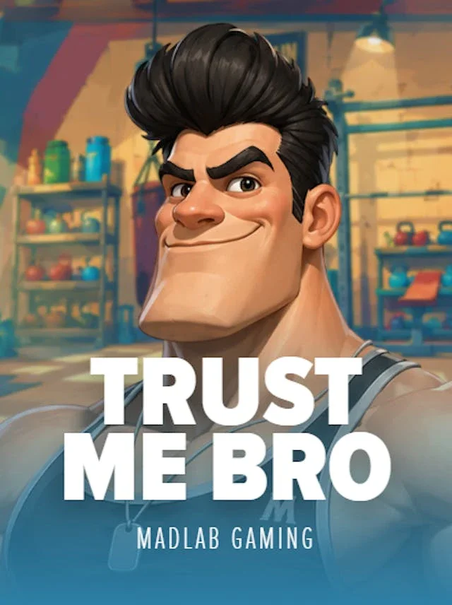 Trust Me Bro