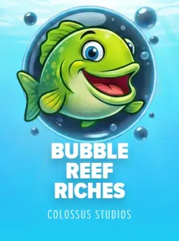 Bubble Reef Riches