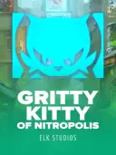 Gritty Kitty of Nitropolis