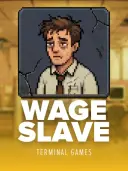 Wage Slave