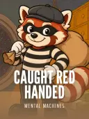 Caught Red Handed