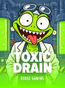 Toxic Drain