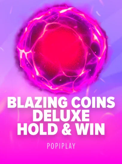 Blazing Coins Deluxe: Hold & Win