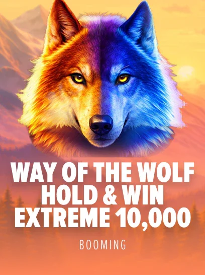 Way of the Wolf Hold and Win Extreme 10,000