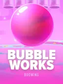 Bubble Works