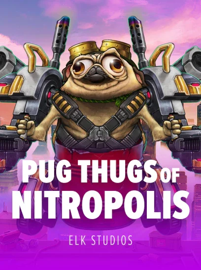 Pug Thugs of Nitropolis