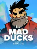 Mad Ducks