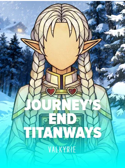 Journeys End TitanWays