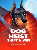 Dog Heist Shift 'N' Win