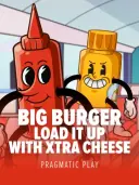 Big Burger Load it up with Xtra Cheese