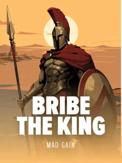 Bribe The King