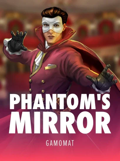 Phantom's Mirror