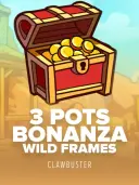 3 Pots Bonanza: Wild Frames