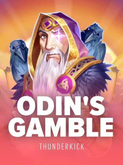Odin’s Gamble