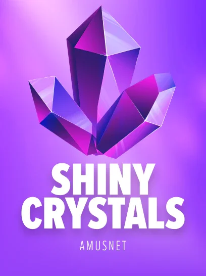 Shiny Crystals
