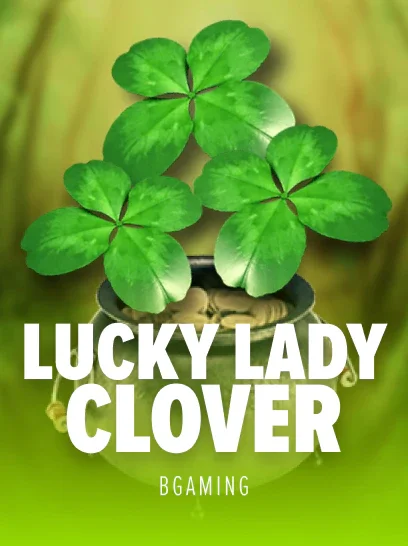 Lucky Lady's Clover