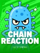 Chain Reaction