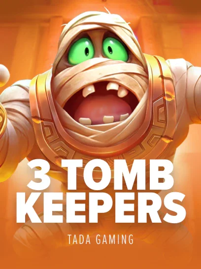 3 Tomb Keepers