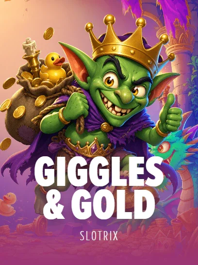 Giggles and Gold