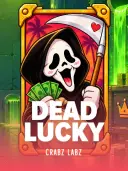 DEAD LUCKY