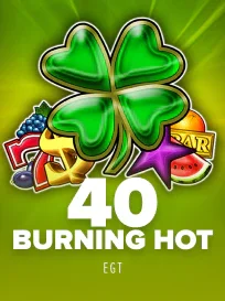 40 Burning Hot
