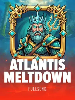 Atlantis Meltdown