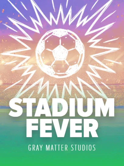 Stadium Fever