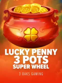 Lucky Penny 3 Pots: Super Wheel