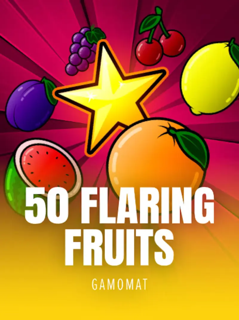 50 Flaring Fruits