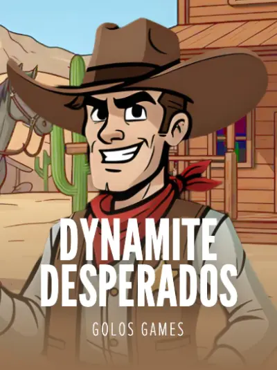 Dynamite Desperados