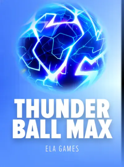Thunder Ball Max