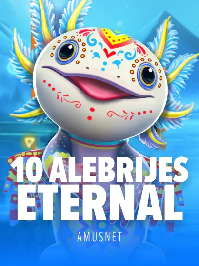 10 Alebrijes Eternal