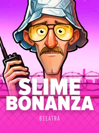 Slime Bonanza