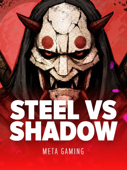 Steel vs Shadow