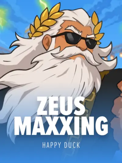 Zeus Maxxing