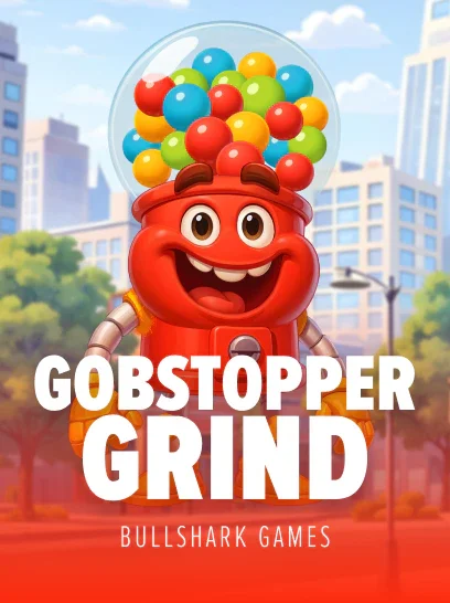 Gobstopper Grind